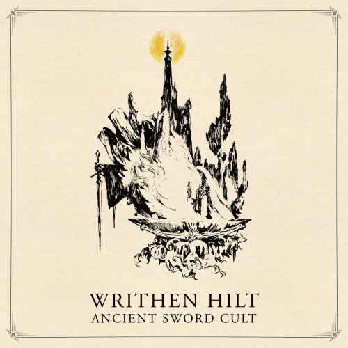 WRITHEN HILT - Ancient Sword Cult CD